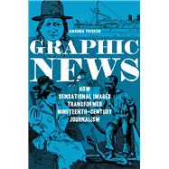 Graphic News by Frisken, Amanda, 9780252084836