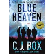 Blue Heaven A Novel by Box, C. J., 9780312614836