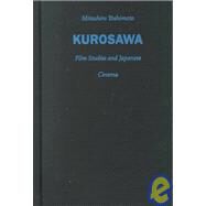 Kurosawa by Yoshimoto, Mitsuhiro, 9780822324836