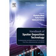 Handbook of Sputter Deposition Technology by Wasa, Kiyotaka; Kanno, Isaku; Kotera, Hidetoshi, 9781437734836