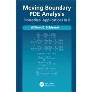Moving Boundary Pde Analysis by Schiesser, William E., 9780367224837