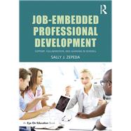 Job-Embedded Professional Development by Zepeda, Sally J., 9780415734837
