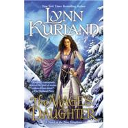 The Mage's Daughter by Kurland, Lynn, 9780425254837