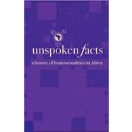 Unspoken Facts by Epprecht, Marc, 9780797434837