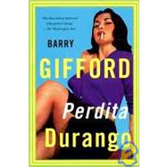 Perdita Durango by Barry Gifford, 9780802134837