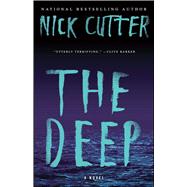 The Deep A Novel by Cutter, Nick, 9781501144837