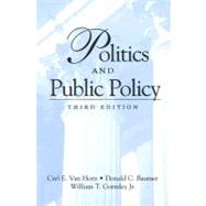 Politics and Public Policy by Van Horn, Carl E., 9781568024837