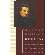 Berlioz by Macdonald, Hugh, 9780198164838