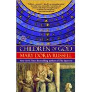 Children of God A Novel by RUSSELL, MARY DORIA, 9780449004838