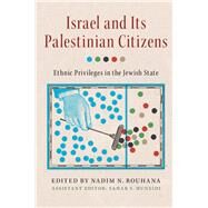 Israel and its Palestinian Citizens by Rouhana, Nadim N.; Huneidi, Sahar S., 9781107044838