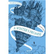 A Winter's Promise by Dabos, Christelle; Serle, Hildegarde, 9781609454838