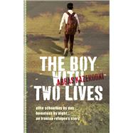 The Boy with Two Lives by Kazerooni, Abbas, 9781743314838