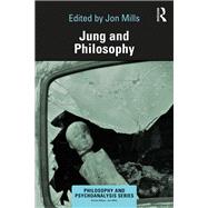 Jung and Philosophy by Mills, Jon, 9780367204839