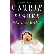Shockaholic by Fisher, Carrie, 9780743264839
