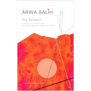 The Stillborn by Salih, Arwa; Selim, Samah, 9780857424839