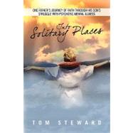 Into Solitary Places by Steward, Tom, 9781439234839