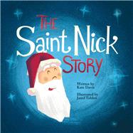 The Saint Nick Story by Davis, Kate, 9781543944839