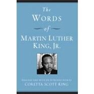 The Words of Martin Luther King, Jr. by King, Coretta Scott, 9781557044839