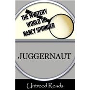 Juggernaut by Nancy Springer, 9781611874839