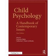 Child Psychology: A Handbook of Contemporary Issues by Balter; Lawrence, 9781848724839