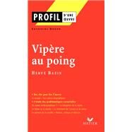 Profil - Bazin (Herv) : Vipre au poing by Catherine Godon; Herv Bazin, 9782218744839
