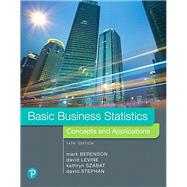Basic Business Statistics  Concepts and Applications by Berenson, Mark L.; Levine, David M.; Szabat, Kathryn A.; Stephan, David F., 9780134684840