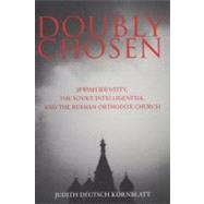Doubly Chosen by Kornblatt, Judith Deutsch, 9780299194840