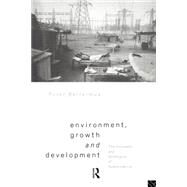 Environment, Growth and Development by Bartelmus; Peter, 9780415084840