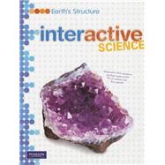 Middle Grade Science 2011 Earth's Structure (Student Edition) by Pearson, 9780133684841