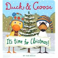 Duck and Goose, It's Time for Christmas by Hills, Tad, 9780375864841