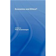 Economics and Ethics? by Groenewegen; Peter, 9780415144841