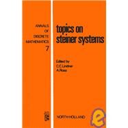 Topics on Steiner Systems by Lindner, Charles C., 9780444854841