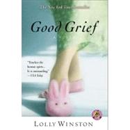 Good Grief by Winston, Lolly, 9780446694841