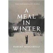 A Meal in Winter by Mingarelli, Hubert; Taylor, Sam, 9781620974841