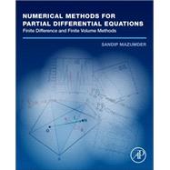 Numerical Methods for Partial Differential Equations by Mazumder, Sandip, 9780128034842