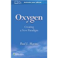 Oxygen Creating a New Paradigm by Marino, Paul L, 9781496394842