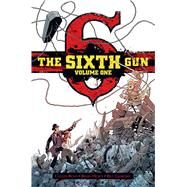The Sixth Gun 1 by Bunn, Cullen; Hurtt, Brian; Crabtree, Bill; Wood, Keith (CON); Chu, Charlie, 9781934964842
