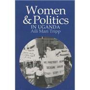 Women and Politics in Uganda by Tripp, Aili Mari, 9780299164843
