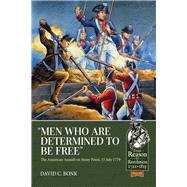 Men Who Are Determined to Be Free by Bonk, David C., 9781912174843