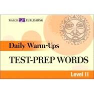 Daily Warm-ups For Test-prep Words by Walch Publishing, 9780825144844