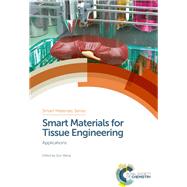 Smart Materials for Tissue Engineering by Wang, Qun, 9781782624844