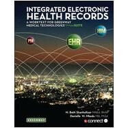 Integrated Electronic Health Records: A Worktext for Greenway Medical Technologies' PrimeSUITE, 2nd Edition by Shanholtzer, M. Beth;   Mbadu, Danielle;   Greenway Medical Technologies, Inc., PrimeSUITE, 9780077834845