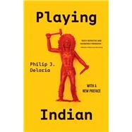 Playing Indian by Deloria, Philip J, 9780300264845
