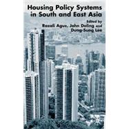 Housing Policy Systems in South and East Asia by Agus, Razali; Doling, John; Lee, Dong-Sung, 9780333794845