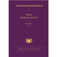 True Christianity by Swedenborg, Emanuel, 9780877854845