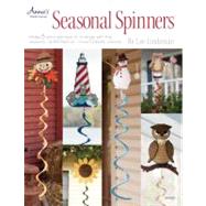 Seasonal Spinners by Lindeman, Lee, 9781596354845