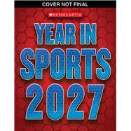 Scholastic Year in Sports 2027 by Buckley, James, 9798225074845