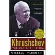Khrushchev:Man & His Era PA by Taubman,William, 9780393324846