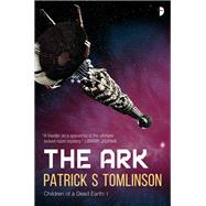 The Ark by Tomlinson, Patrick S.; Gibbons, Lee, 9780857664846
