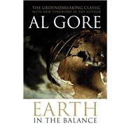 Earth in the Balance by Gore, Albert, 9781844074846